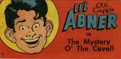 Al Capp's Li'l Abner in The Mystery o' the Cave!! (1950) - Series 