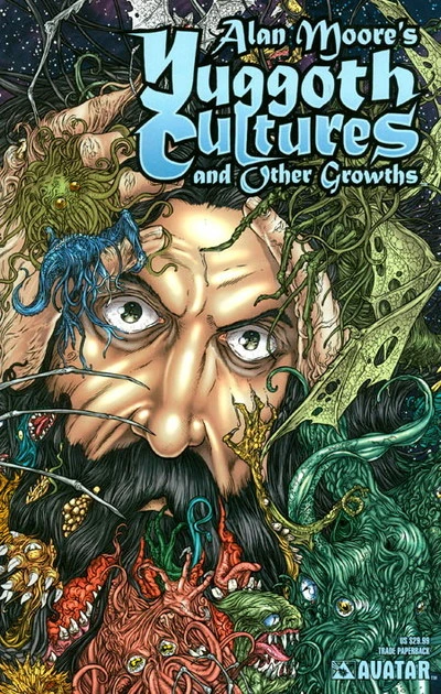 Alan Moore's Yuggoth Cultures and Other Growths
