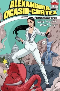 Alexandria Ocasio-Cortez and the Freshman Force: New Party Who Dis?