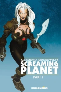Alexandro Jodorowsky's Screaming Planet