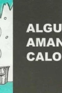 Algunos Aman el Calorcito