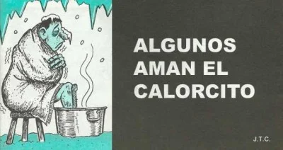 Algunos Aman el Calorcito