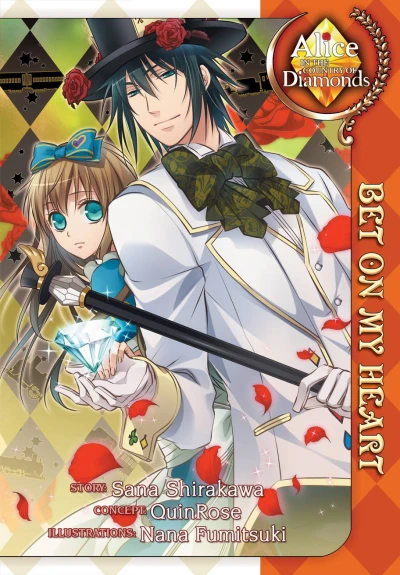 Alice in the Country of Diamonds: Bet On My Heart