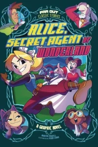 Alice, Secret Agent of Wonderland