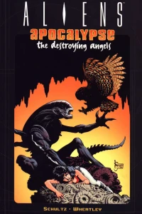 Aliens: Apocalypse - The Destroying Angels