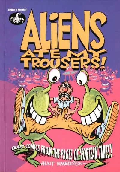 Aliens Ate My Trousers
