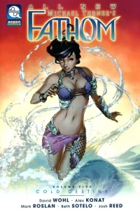 All New Michael Turner's Fathom: Cold Destiny