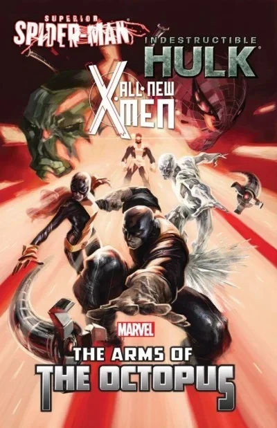 All-New X-Men/Indestructible Hulk/Superior Spider-Man: The Arms of the Octopus