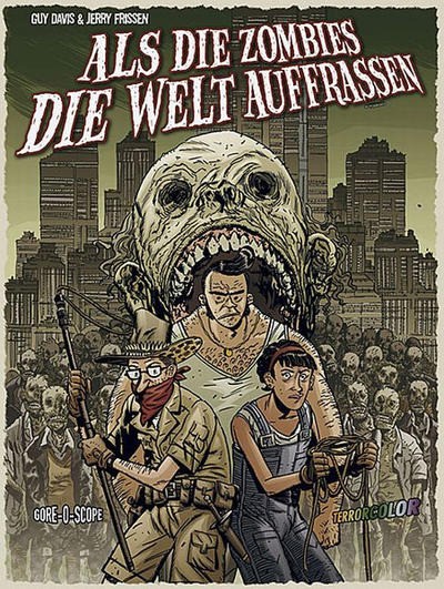 Als die Zombies die Welt auffrassen