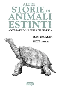 Altre Storie di Animali Estinti – Scomparsi dalla Terra per Sempre