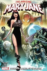 Amazing Mary Jane: Down In Flames, Up In Smoke