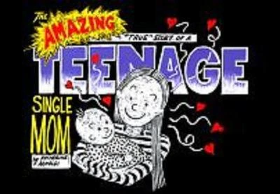 Amazing True Story of a Teenage Single Mom