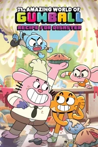 Amazing World of Gumball: Recipe For Disaster