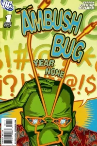 Ambush Bug: Year None