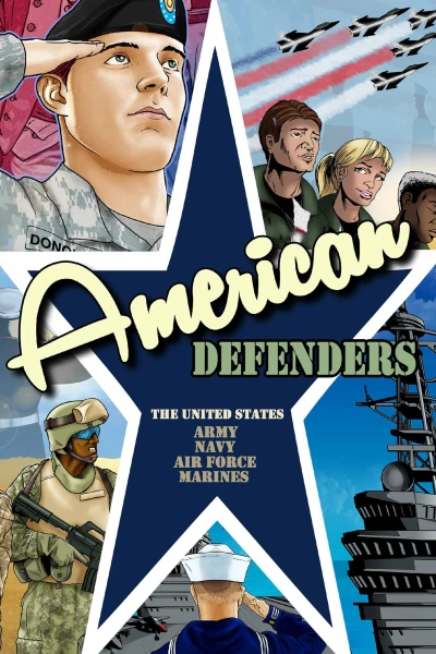 American Defenders: The United States Military (2014) - Series 