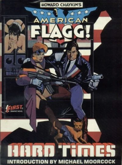 American Flagg!: Hard Times