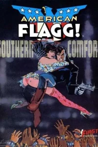 American Flagg!: Southern Comfort