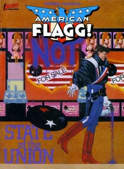 American Flagg!: State of the Union
