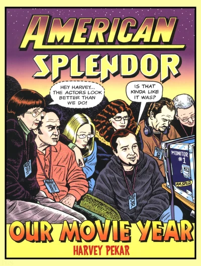 American Splendor: Our Movie Year