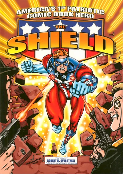 America's 1st Patriotic Comic Book Hero, The Shield