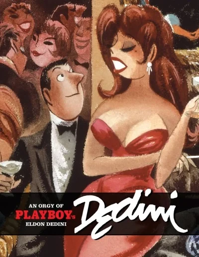 An Orgy of Playboy's Eldon Dedini (Hardcover, 2006) - Series 