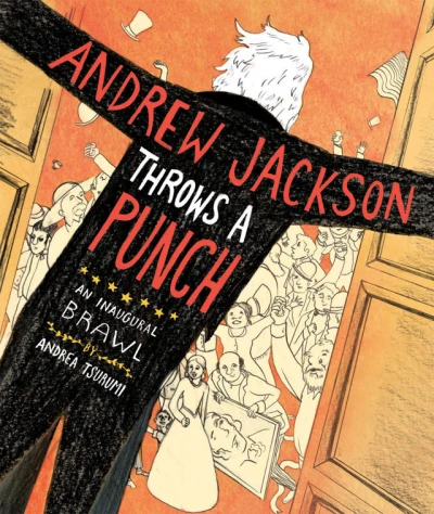 Andrew Jackson Throws A Punch (2014) - Series 