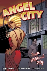 Angel City: Town Without Pity