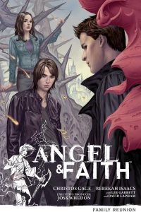 Angel & Faith: Family Reunion
