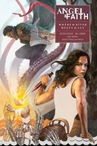 Angel & Faith Season 10: Where the River Meets the Sea