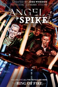 Angel + Spike: Ring of Fire