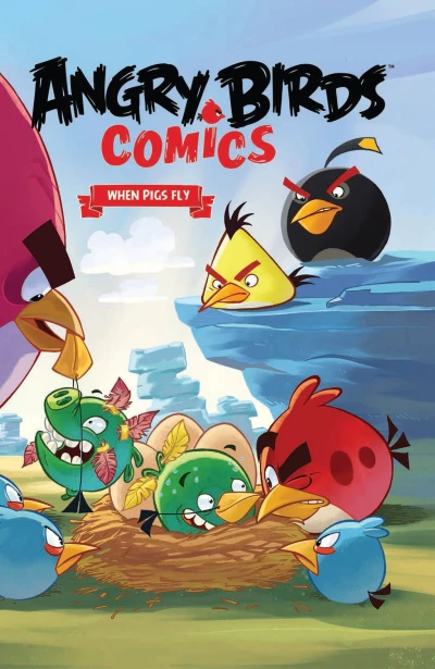 Angry Birds Comics: When Pigs Fly