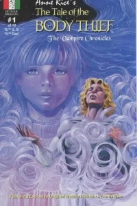 Anne Rice's The Tale of the Body Thief