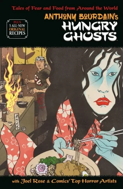 Anthony Bourdain's Hungry Ghosts