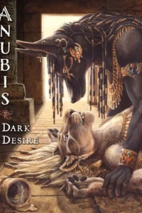 Anubis: Dark Desire