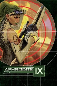 Aphrodite IX: The Complete Series