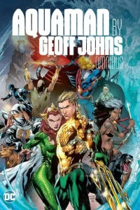 Aquaman by Geoff Johns Omnibus