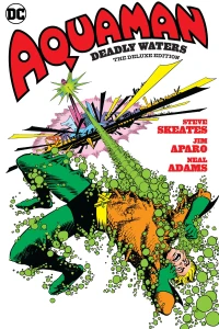 Aquaman: Deadly Waters: The Deluxe Edition