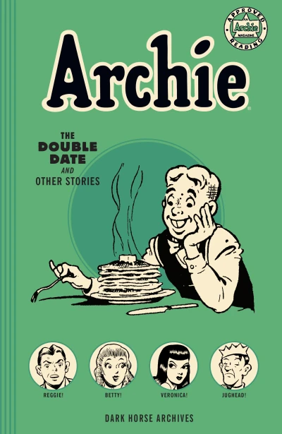 Archie Archives: The Double Date and Other Stories