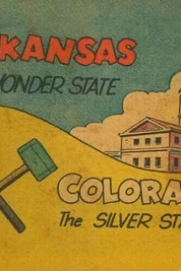 Arkansas the Wonder State & Colorado the Silver State