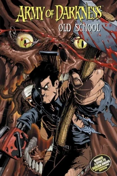 Army of Darkness: Old School