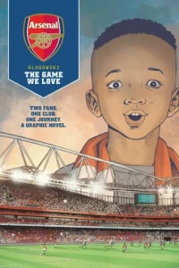 Arsenal FC: The Game We Love