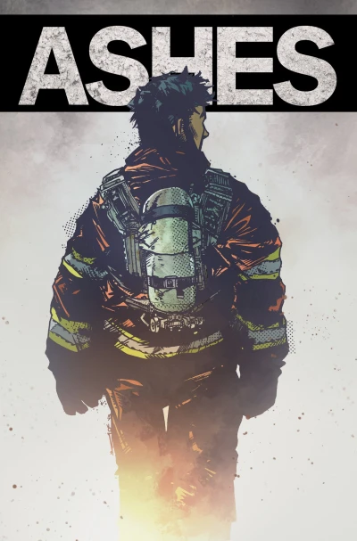 Ashes: A Firefighters Tale