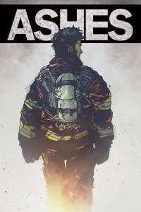 Ashes: A Firefighters Tale