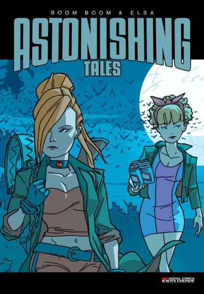 Astonishing Tales: Boom Boom & Elsa
