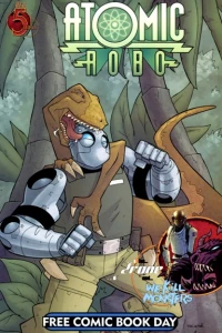 Atomic Robo / Drone / We Kill Monsters