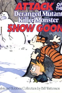 Attack of the Deranged Mutant Killer Monster Snow Goons