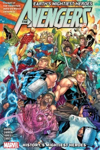 Avengers by Jason Aaron: History's Mightiest Heroes