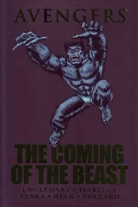 Avengers: The Coming of the Beast