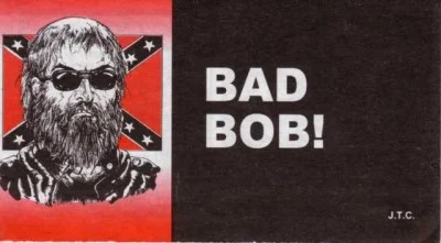 Bad Bob!