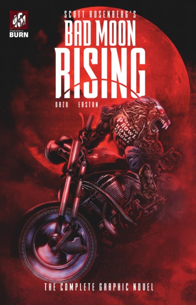 Bad Moon Rising: The Complete Graphic Novel